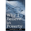 Why I Believe in Poverty Including, Two Persons - Paperback