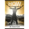 How to Stand Firm in Troubled Times - Paperback