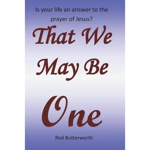 That We May Be One - Paperback