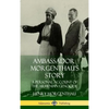 Ambassador Morgenthau's Story: A Personal Account of the Armenian Genocide (Hardcover) - Hardcover