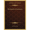 The Etiquette of Freemasonry - Hardcover