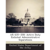 AR 635-200: Active Duty Enlisted Administrative Separations - Paperback