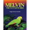 Melvin The Fantastic Bird - Paperback