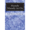 Handy Mandy in Oz: Founded on and Continuing the Famous Oz Series - Paperback