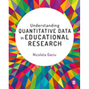 Understanding Quantitative Data in Educational Research - Paperback