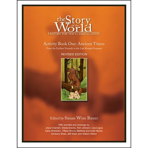 Story of the World, Vol. 1 Activity Book: History for the Classical Child: Ancient Times - Paperback