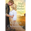 Mail Order Mother - Paperback