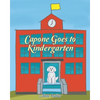 Capone Goes to Kindergarten - Paperback