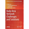 Body Area Network Challenges and Solutions - Hardcover