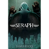 Seraph: The Guardian Angel - Paperback