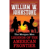 The Morgan Men: Legends of the American Frontier - Mass Market Paperbound