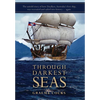 Through Darkest Seas: The untold story of how Duyfken, Australia's first ship was recreated and sailed into history. . . again - Hardcover