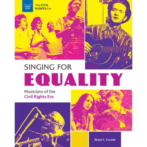 Singing for Equality: Musicians of the Civil Rights Era - Hardcover
