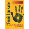 Fannie Lou Hamer: The Life of a Civil Rights Icon - Paperback
