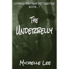 The Underbelly - Paperback
