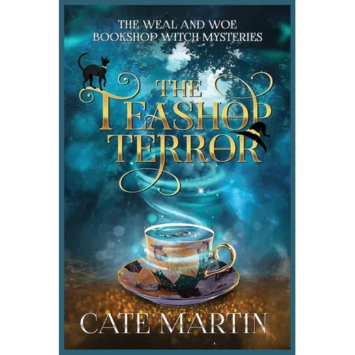 The Teashop Terror: A Weal & Woe Bookshop Witch Mystery - Paperback
