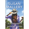 The Vineyard at Painted Moon - Mass Market Paperbound