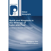 Spirit and Kingdom in the Writings of Luke and Paul - Paperback