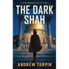 The Dark Shah: A Jayne Robinson Thriller, Book 2 - Paperback