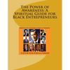 The Power of Awareness: A Spiritual Guide for Black Entrepreneurs: Based on the teachings of Neville Goddard - Paperback