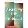 Discerning Life Transitions: Listening Together in Spiritual Direction - Paperback