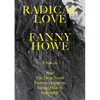 Radical Love: Five Novels - Paperback