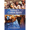 Vodun in Coastal Benin: Unfinished, Open-Ended, Global - Paperback