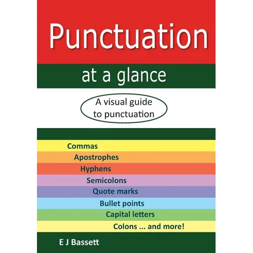 Punctuation at a glance: A visual guide to punctuation - Paperback