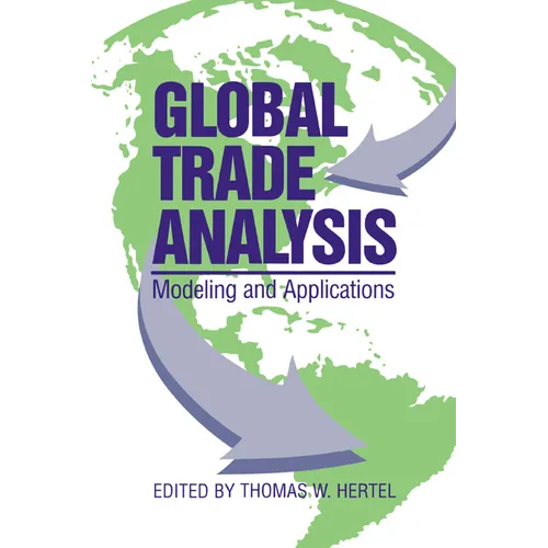 Global Trade Analysis: Modeling and Applications - Paperback