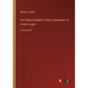 The Hollow Needle; Further adventures of Arsène Lupin: in large print - Paperback