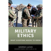 Military Ethics: What Everyone Needs to Know(r) - Hardcover