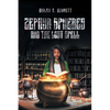 Zephyr Spheres and the Lost Spell (Book 2) - Paperback