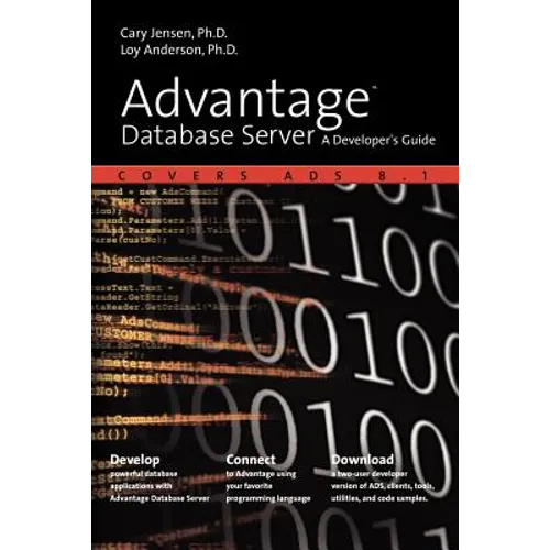 Advantage Database Server: A Developer's Guide - Paperback