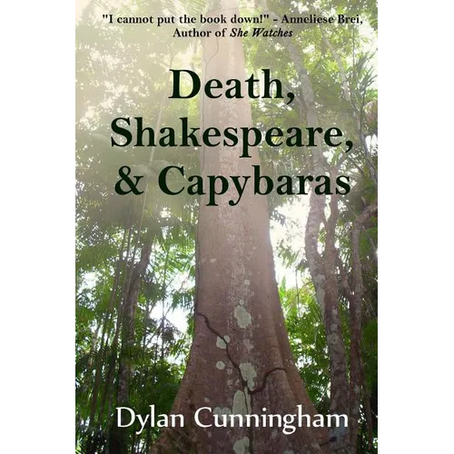 Death, Shakespeare, & Capybaras - Paperback