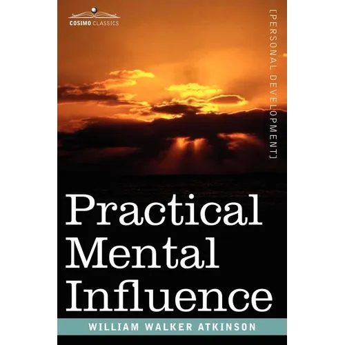 Practical Mental Influence - Paperback