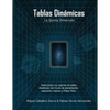 Tablas Dinámicas La Quinta Dimensión: Potencializa tus reportes con trucos de Presentación, Aplicación, Macros y Power Pivot - Paperback