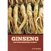 Ginseng and Other Medicinal Plants - Hardcover