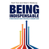 Being Indispensable: A School Librarian's Guide to Becoming an Invaluable Leader - Paperback