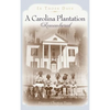 A Carolina Plantation Remembered: In Those Days - Hardcover