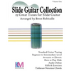 Slide Guitar Collection: 25 Great Slide Tunes in Standard Tuning! - Paperback