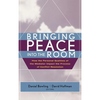 Bringing Peace Into the Room: How the Personal Qualities of the Mediator Impact the Process of Conflict Resolution - Hardcover