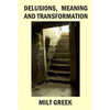 Delusions, Meaning and Transformation - Paperback