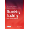 Theorizing Teaching: Current Status and Open Issues - Paperback