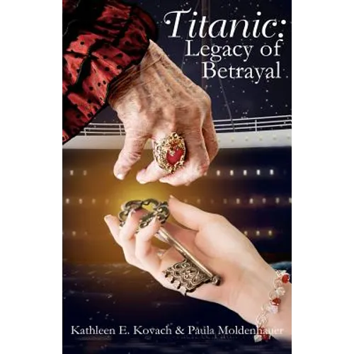 Titanic: Legacy of Betrayal - Paperback