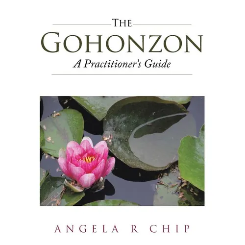 The Gohonzon - A Practitioner's Guide - Paperback