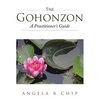The Gohonzon - A Practitioner's Guide - Paperback