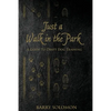 Just a Walk in the Park: A Guide to Draft Dog Training - Paperback