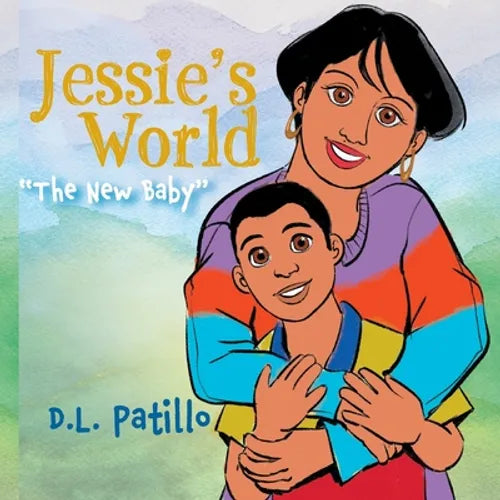 Jessie's World: "The New Baby" - Paperback