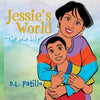 Jessie's World: "The New Baby" - Paperback