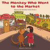 The Monkey Who Went to the Market: Marvin the Monkey Series Book 2 - Paperback